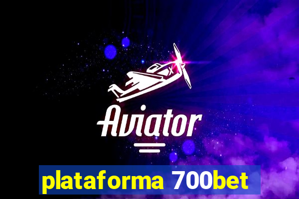 plataforma 700bet